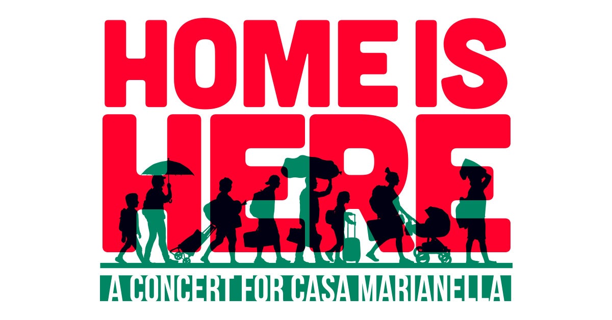 Home is Here: A Concert for Casa Marianella