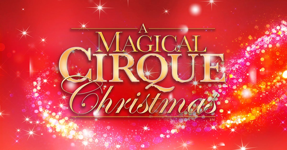 A Magical Cirque Christmas